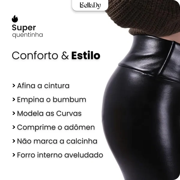 Calça de Couro Aveludada - HotLeg™(Compre 1 Leve 2 + Brinde Exclusivo)